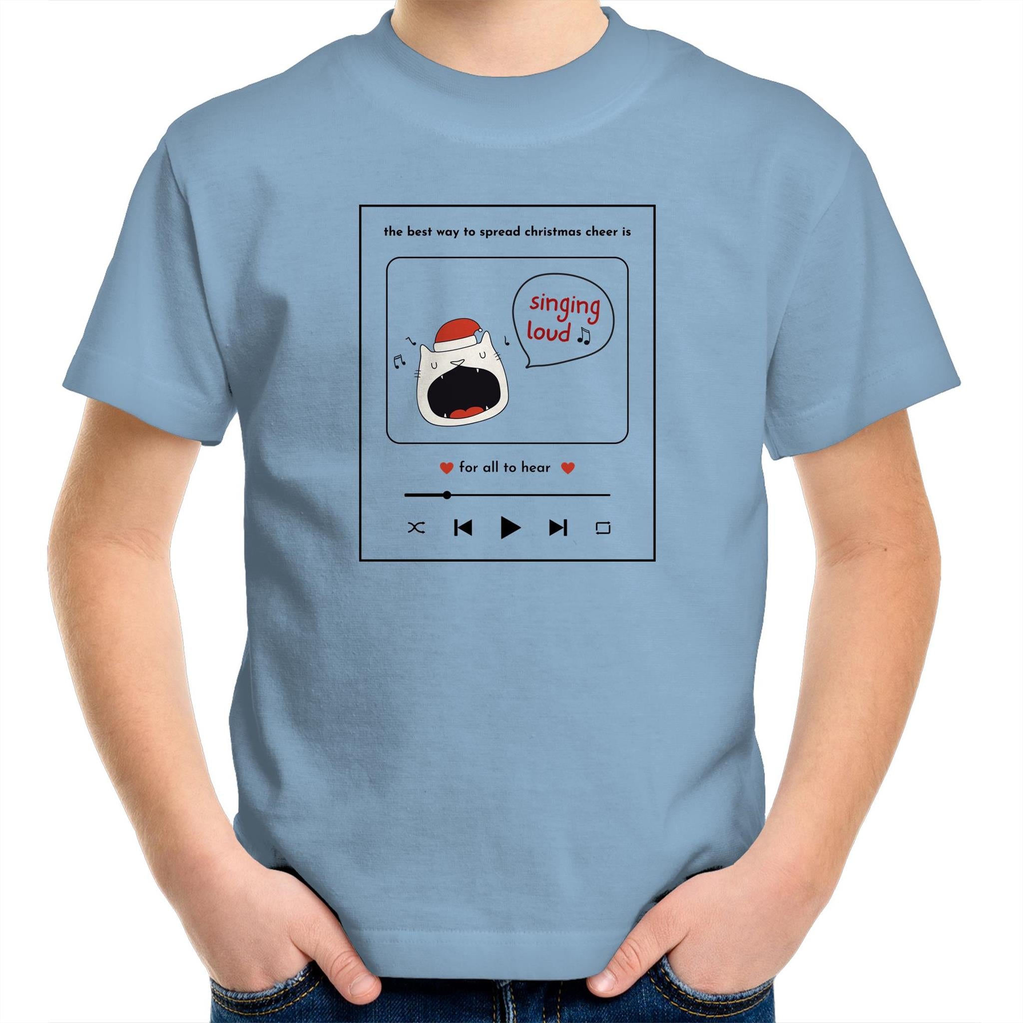 The Best Way To Spread Christmas Cheer Is Singing Loud For All To Hear - Kids Youth T-Shirt Carolina Blue Kids Christmas T-shirt Christmas Printed In Australia