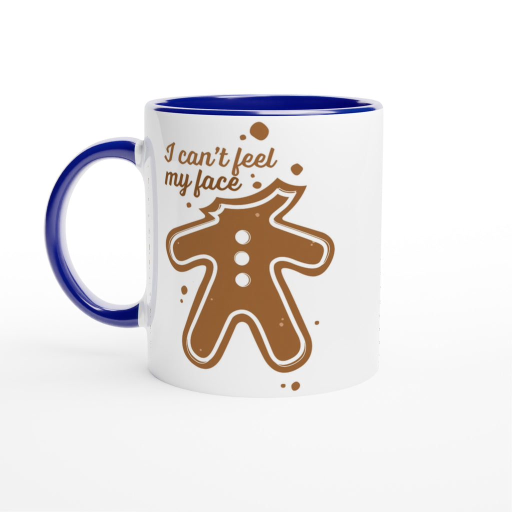 Gingerbread Man, I Can't Feel My Face - White 11oz Ceramic Mug with Colour Inside Ceramic Blue Christmas Colour Mug Christmas Globally Fulfilled