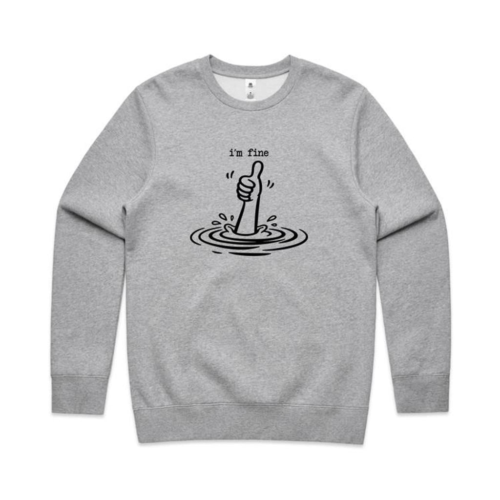 I'm Fine Drowning Thumbs Up AS Colour Stencil Crew Sweatshirt