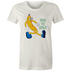 Banana, Time To Split - Womens T-shirt Natural Womens T-shirt Food Printed In Australia