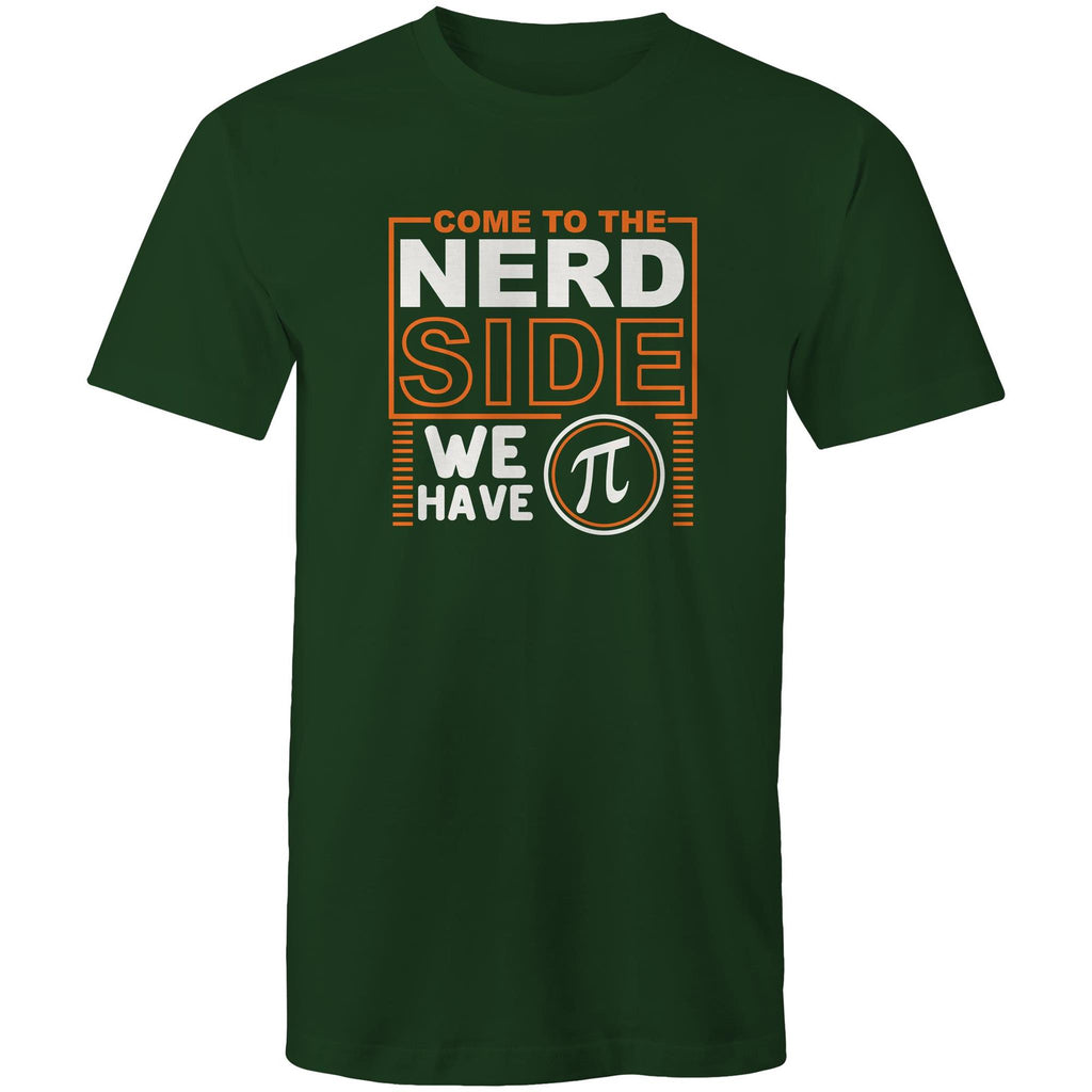 Come To The Nerd Side, We Have Pi - Mens T-Shirt Forest Green Mens T-shirt Maths Printed In Australia Sci Fi