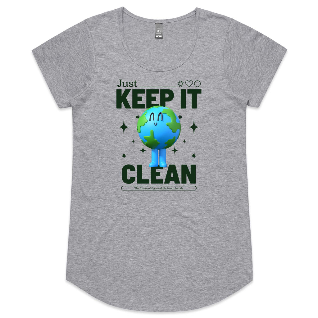Earth, Just Keep It Clean - Womens Scoop Neck T-Shirt Grey Marle Womens Scoop Neck T-shirt Environment Printed In Australia