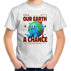 Give Our Earth A Chance - Kids Youth T-Shirt White Kids Youth T-shirt Environment Printed In Australia