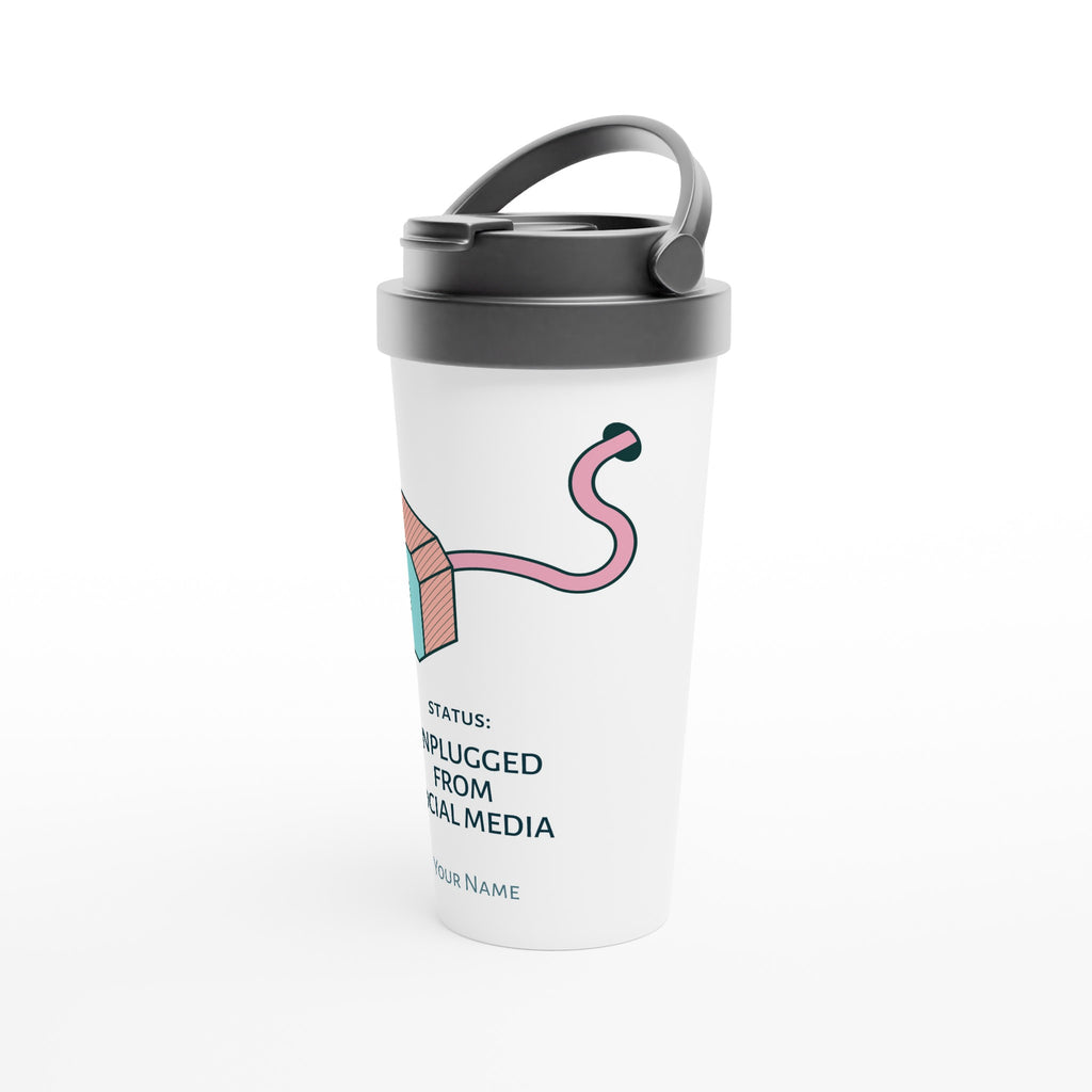 Personalised - Status : Unplugged From Social Media - White 15oz Stainless Steel Travel Mug Personalised Travel Mug Globally Fulfilled