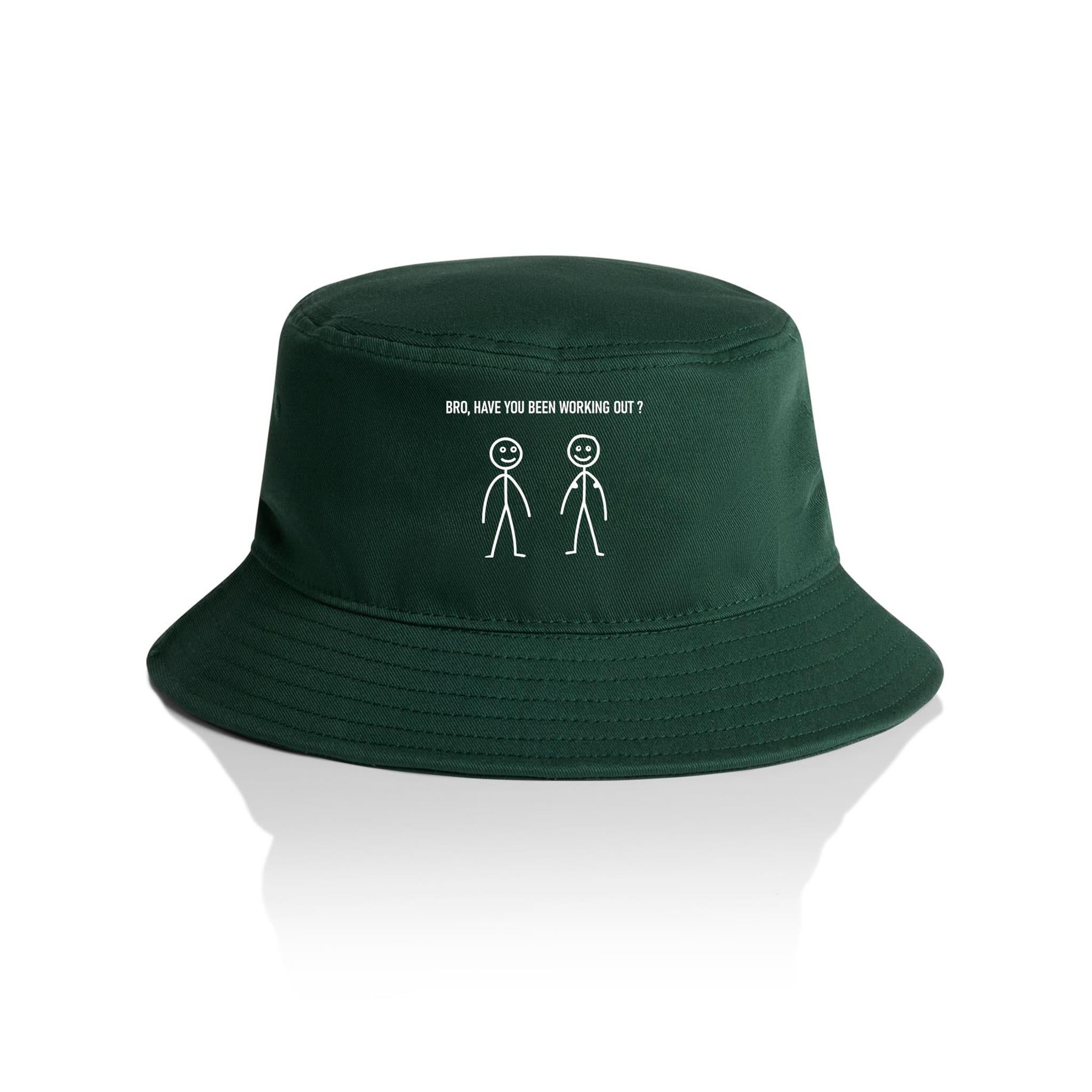 Bro, Have You Been Working Out, Stick Figures - AS Colour Bucket Hat Forest Green One Size As Colour Bucket Hat Fitness Printed In Australia