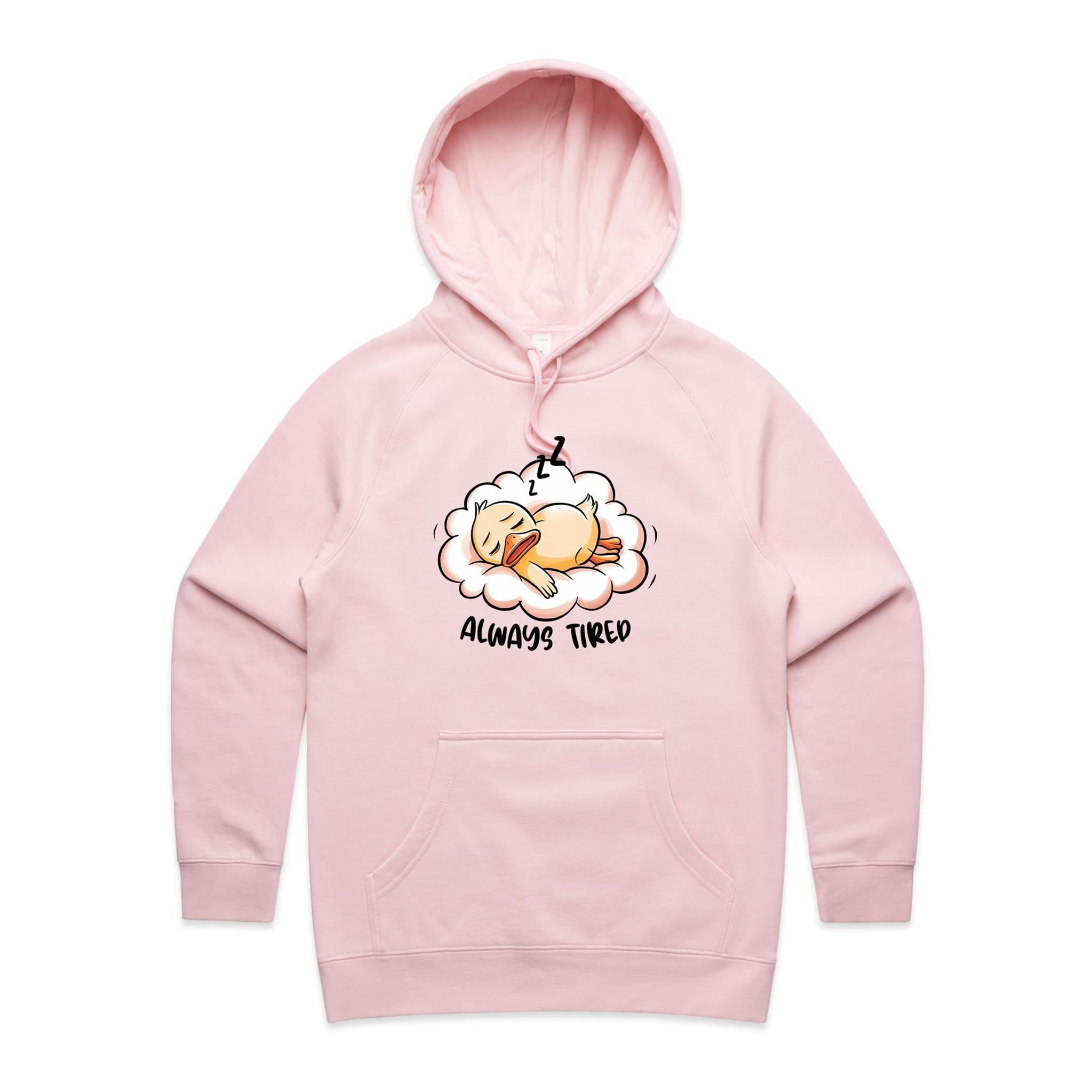 Always Tired - Womens Hoodie Pink Womens Hoodie animal Printed In Australia