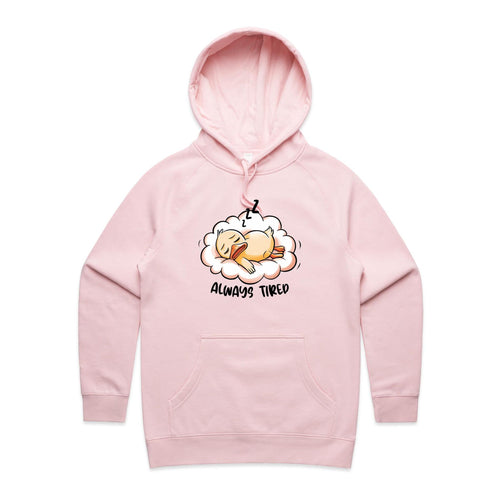 Always Tired - Womens Hoodie Pink Womens Hoodie animal Printed In Australia