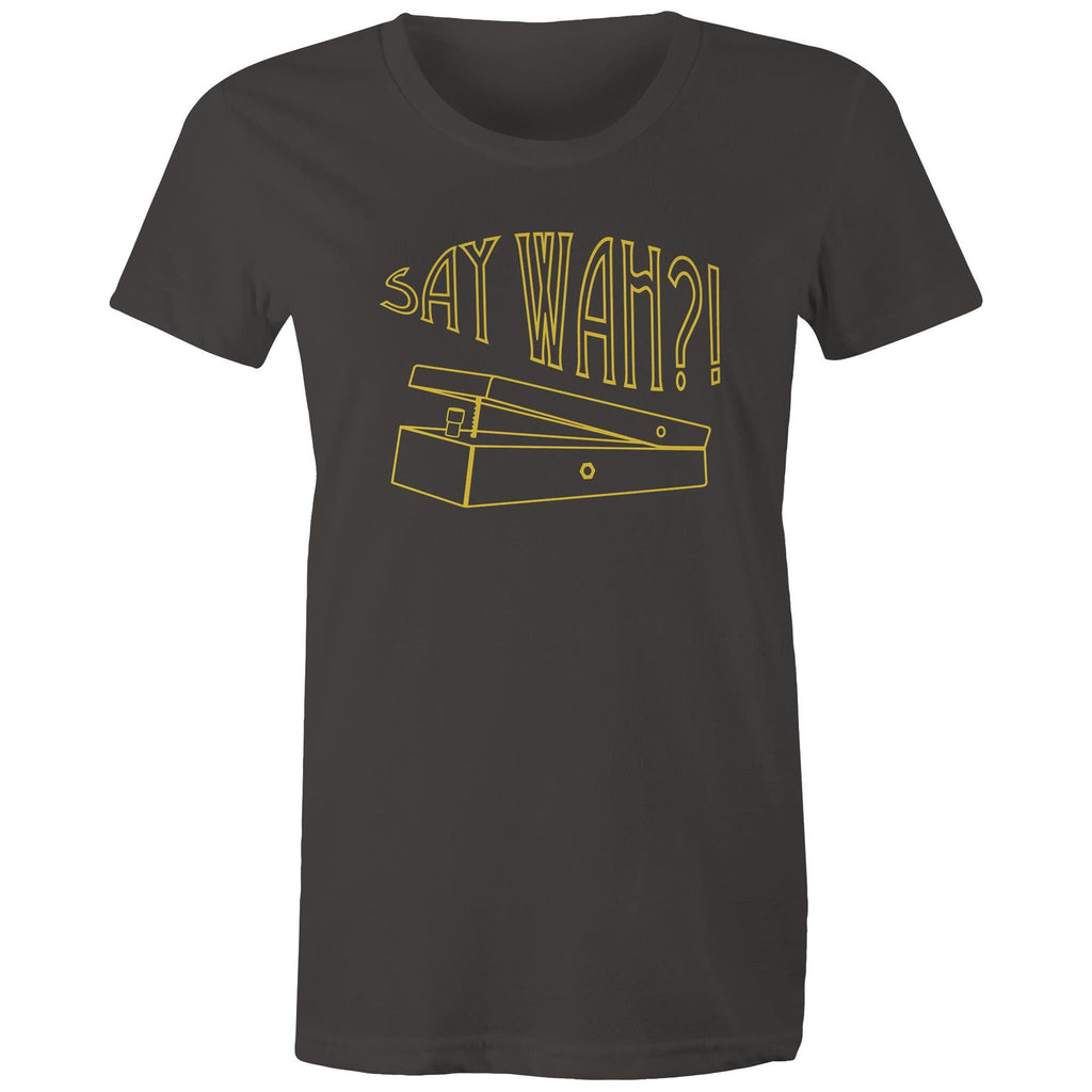 Say Wah, Guitar Pedal - Womens T-shirt Charcoal Womens T-shirt Music Printed In Australia
