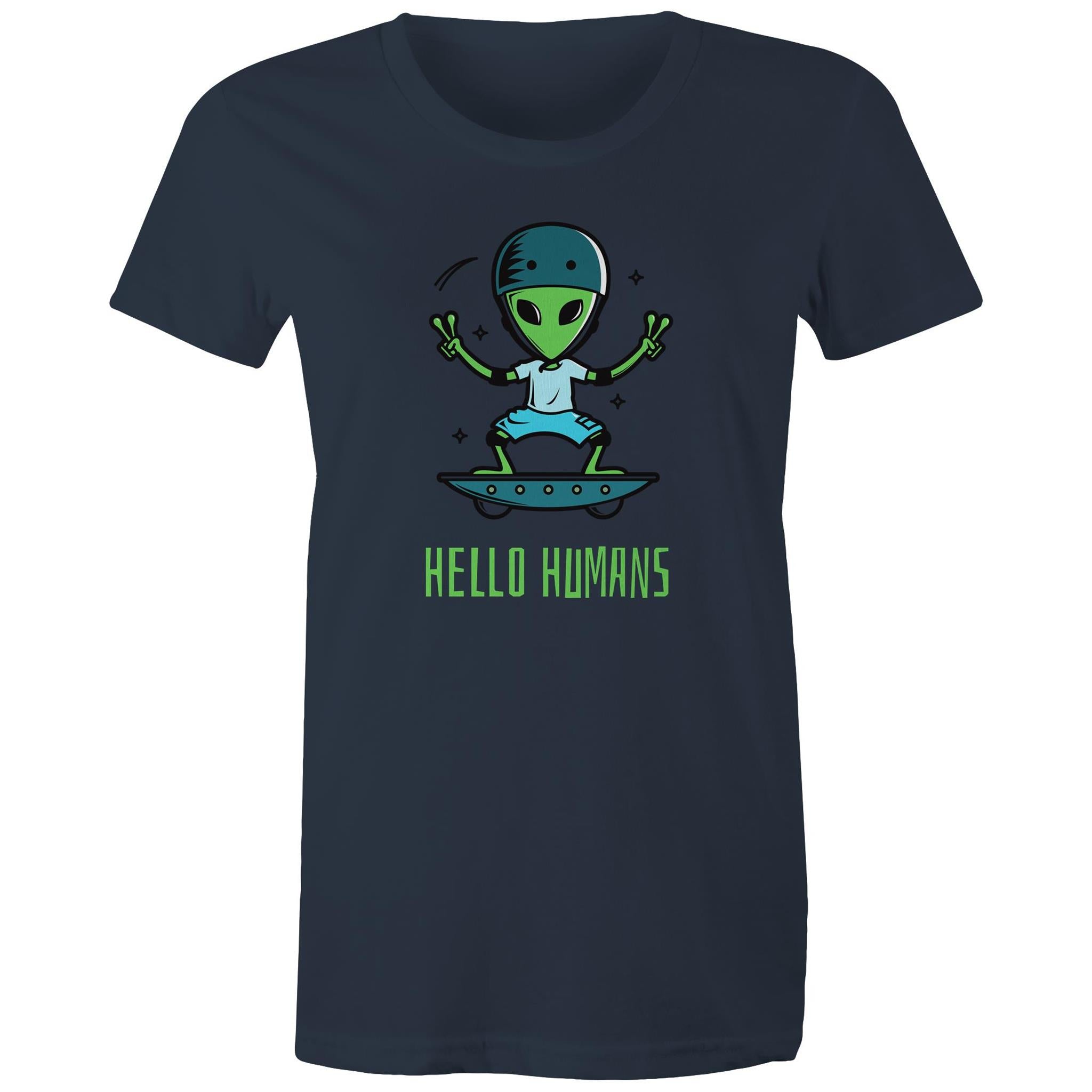 Hello Humans, Alien - Womens T-shirt Navy Womens T-shirt Printed In Australia Sci Fi