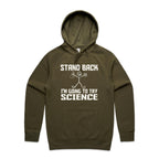 Stand Back, I'm Going To Try Science - Mens Hoodie Army Mens Hoodie Printed In Australia Science