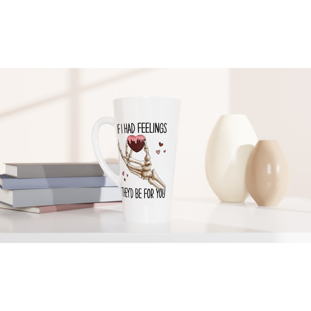 If I Had Feelings They'd Be For Your, Valentines Skeleton - White Latte 17oz Ceramic Mug Latte Mug Globally Fulfilled Love