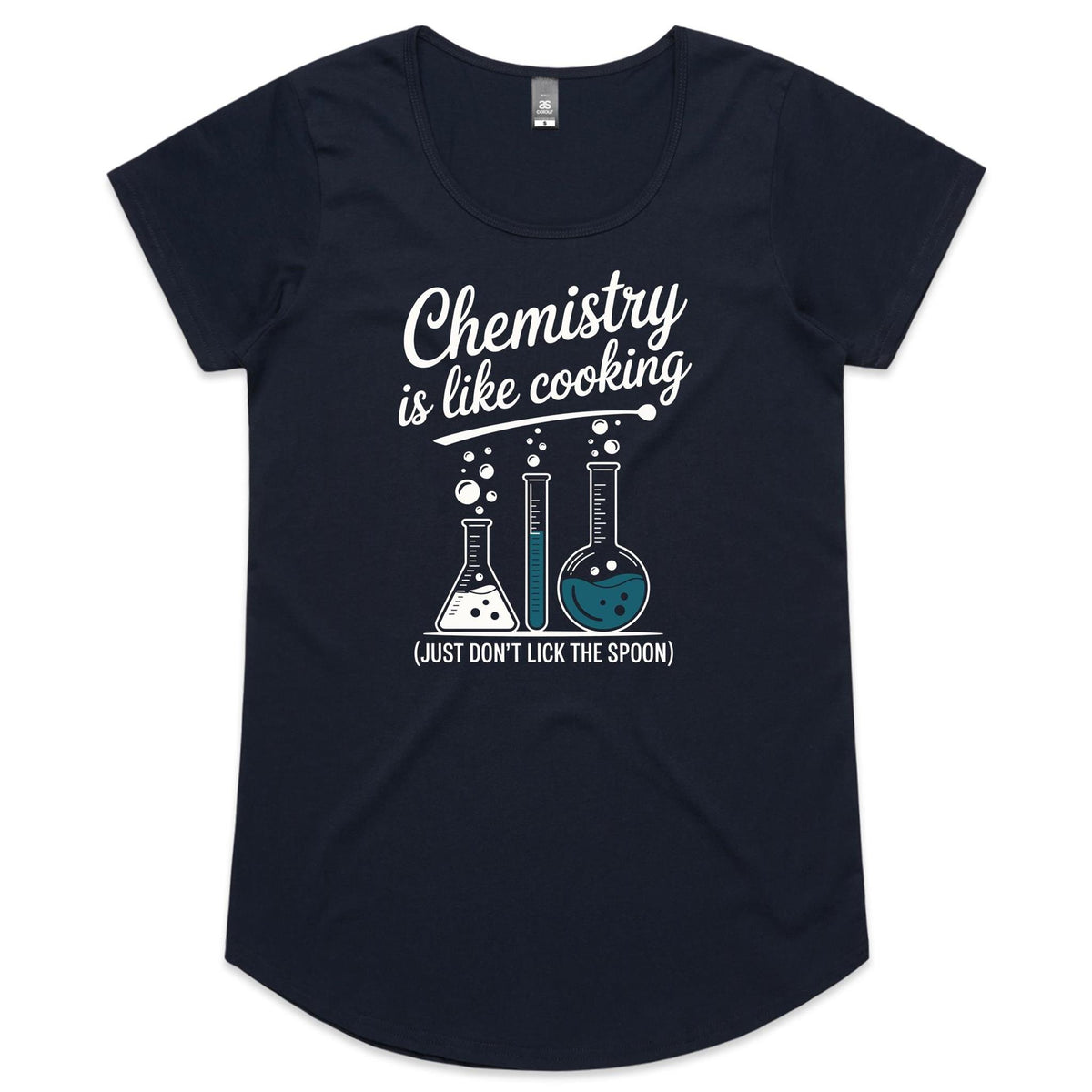 Chemistry Is Like Cooking Women's AS Colour Scoop Neck T-Shirt