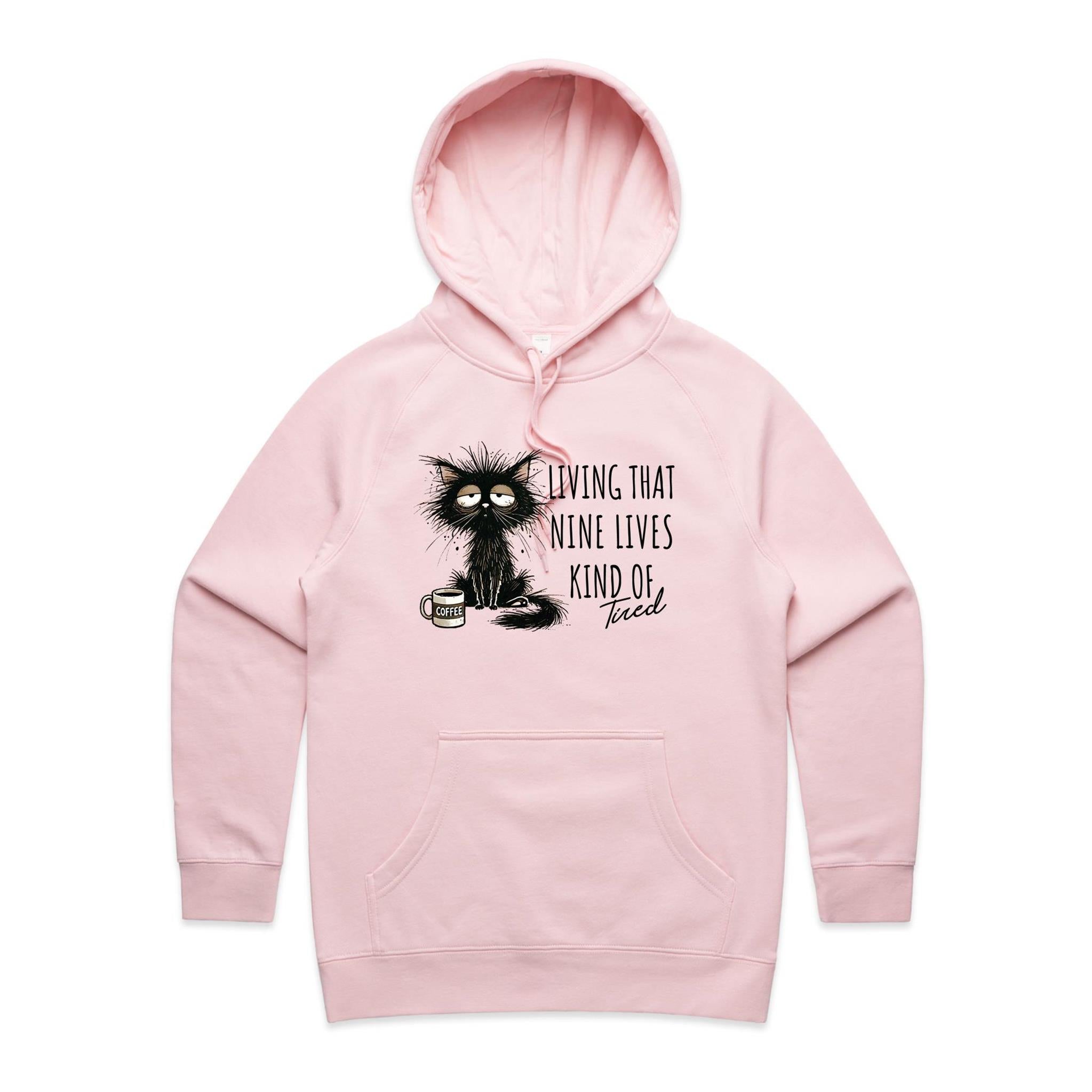 Living That Nine Lives Kind Of Tired, Frazzled Cat - Womens Hoodie Pink Womens Hoodie animal Coffee Printed In Australia