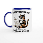 Personalise - Don't Rush Me, Cat - 11oz Ceramic Mug Ceramic Blue Personalised 11oz Mug animal Globally Fulfilled