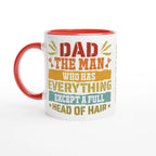 Personalised Dad, The Man Who Has Everything Except A Full Head Of Hair 11oz Ceramic Mug Ceramic Red Personalised 11oz Mug Dad Globally Fulfilled
