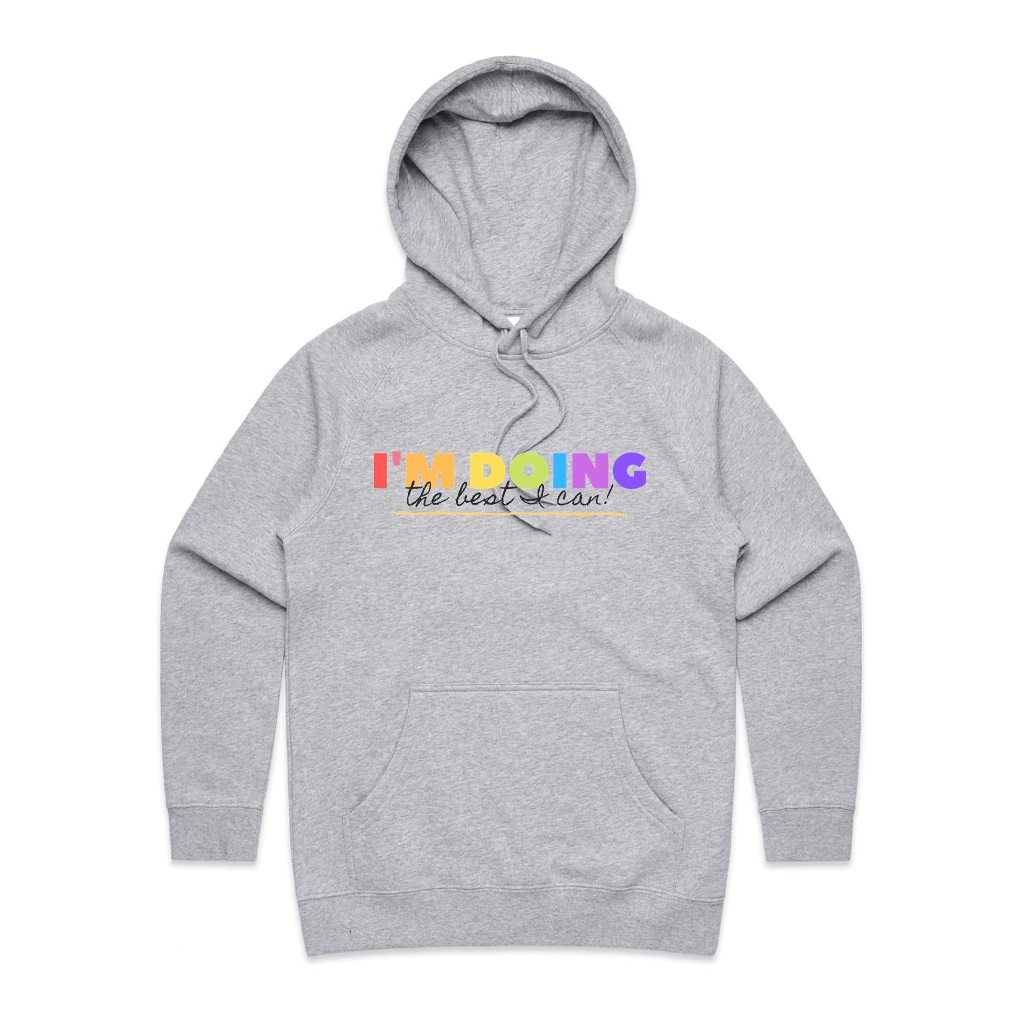 I'm Doing The Best I Can - Womens Hoodie Grey Marle Womens Hoodie Positivity Printed In Australia