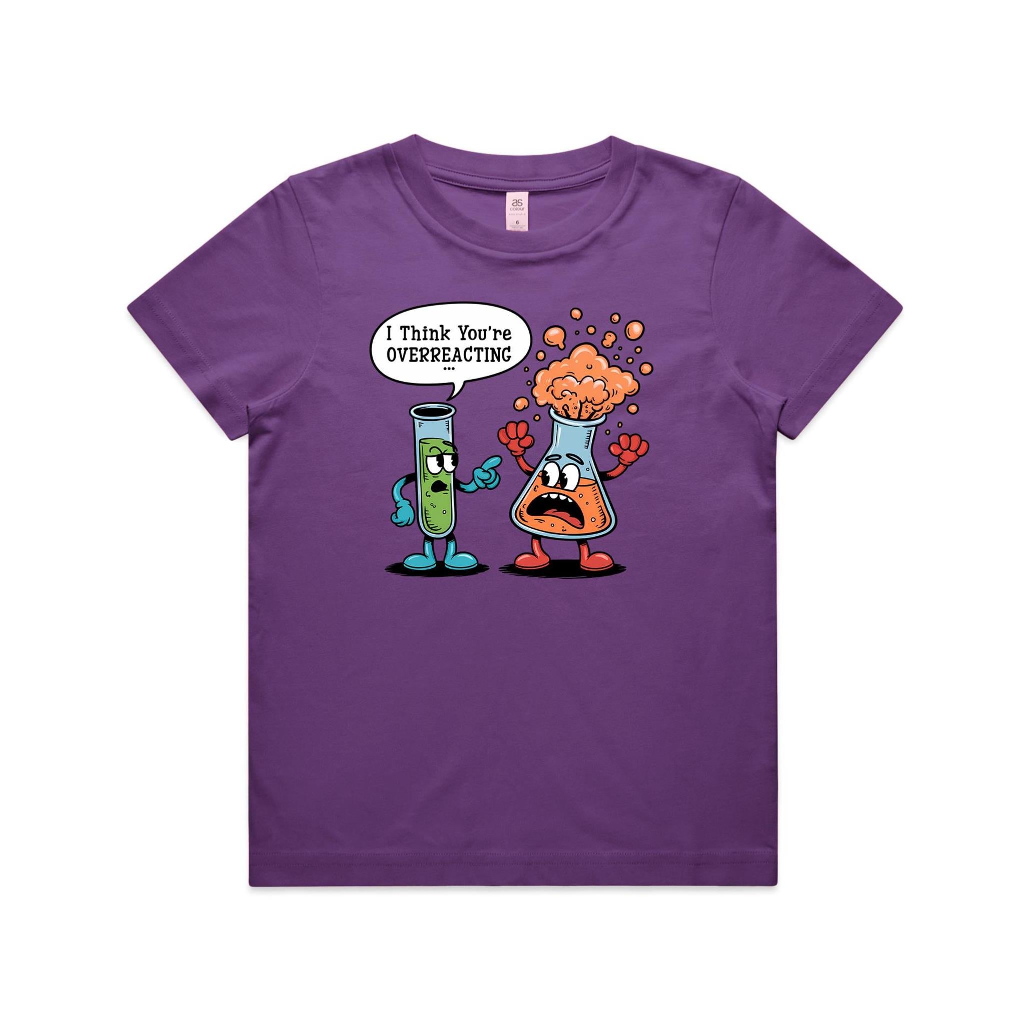I Think You're Overreacting Chemistry Kids AS Colour T-shirt