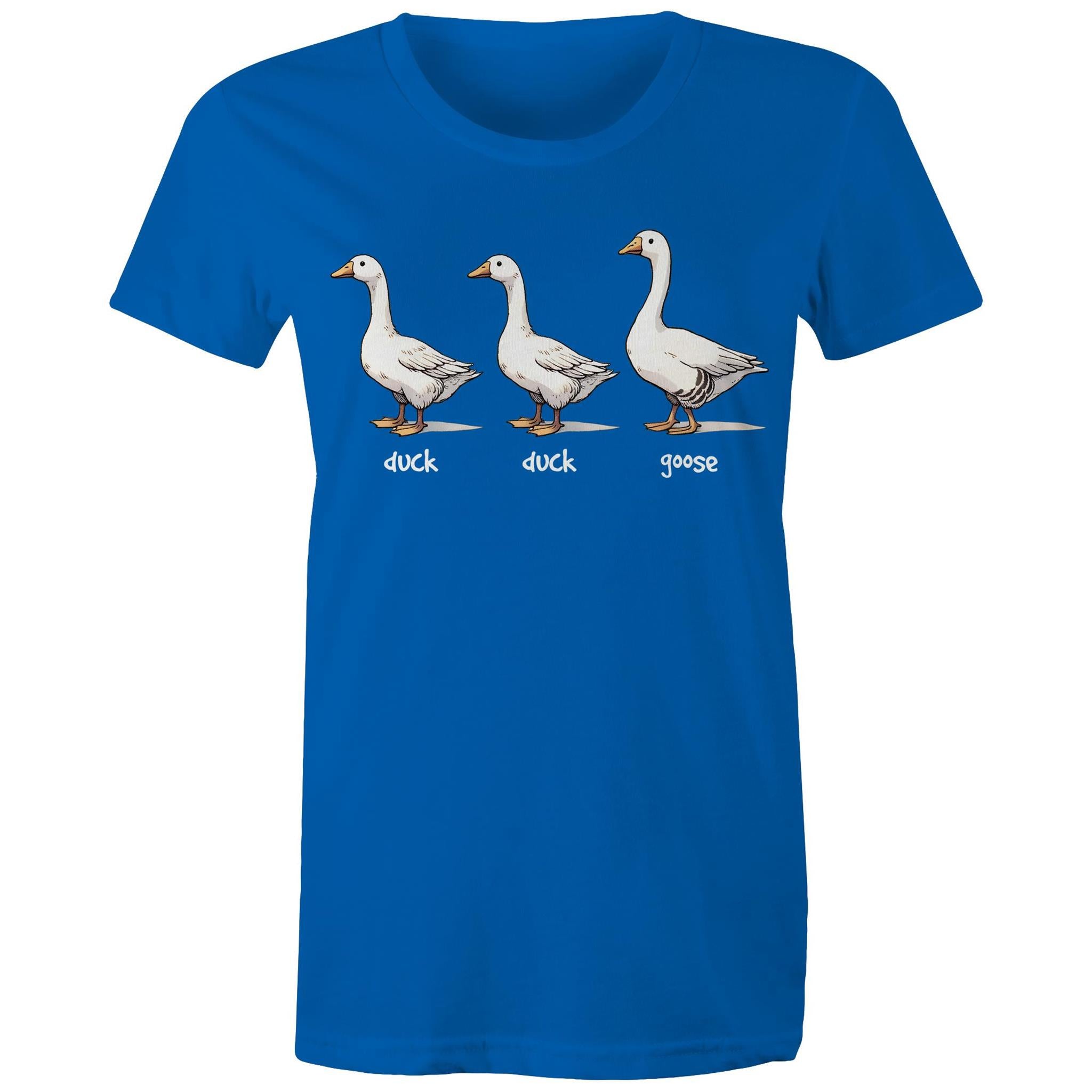 Duck Duck Goose - Womens T-shirt Bright Royal Womens T-shirt animal Games Printed In Australia