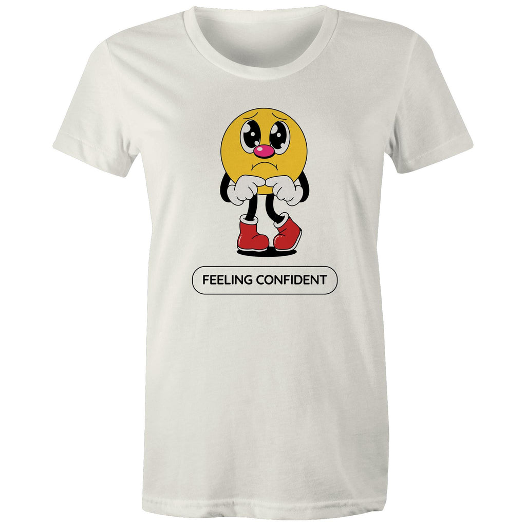 Feeling Confident - Womens T-shirt Natural Womens T-shirt Printed In Australia