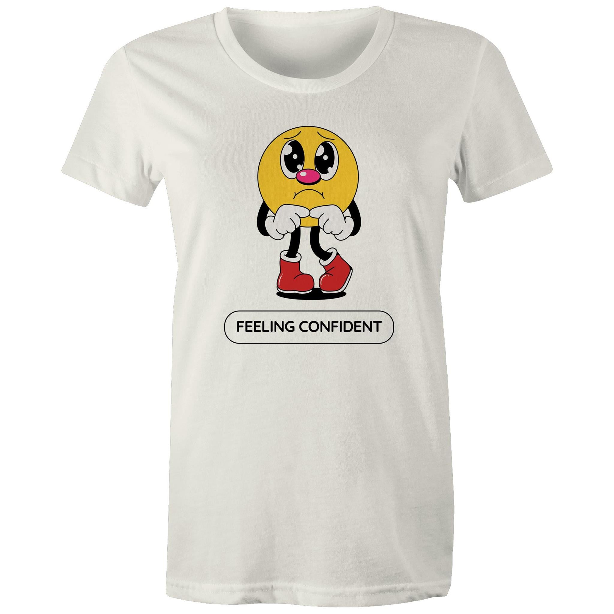 Feeling Confident - Womens T-shirt Natural Womens T-shirt Printed In Australia