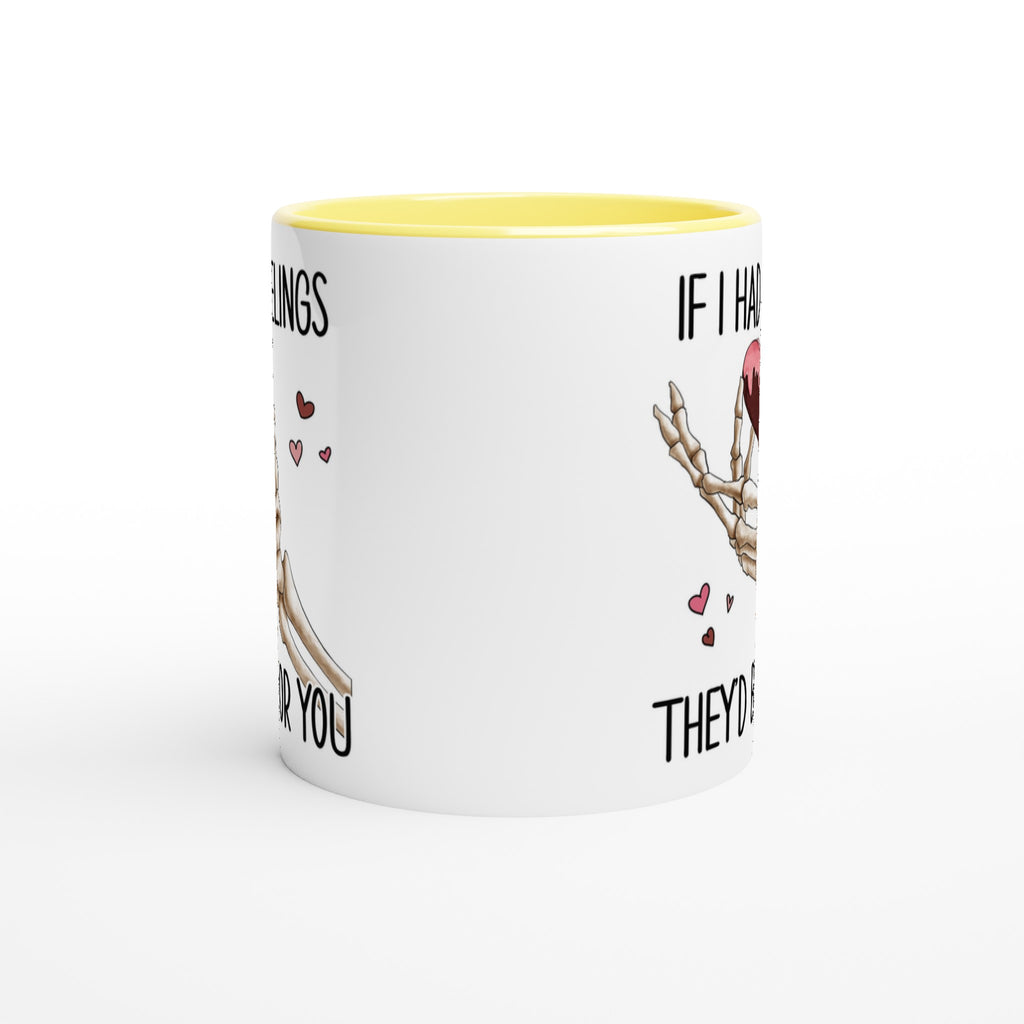 If I Had Feelings They'd Be For Your, Valentines Skeleton - White 11oz Ceramic Mug with Colour Inside Colour 11oz Mug Globally Fulfilled Love