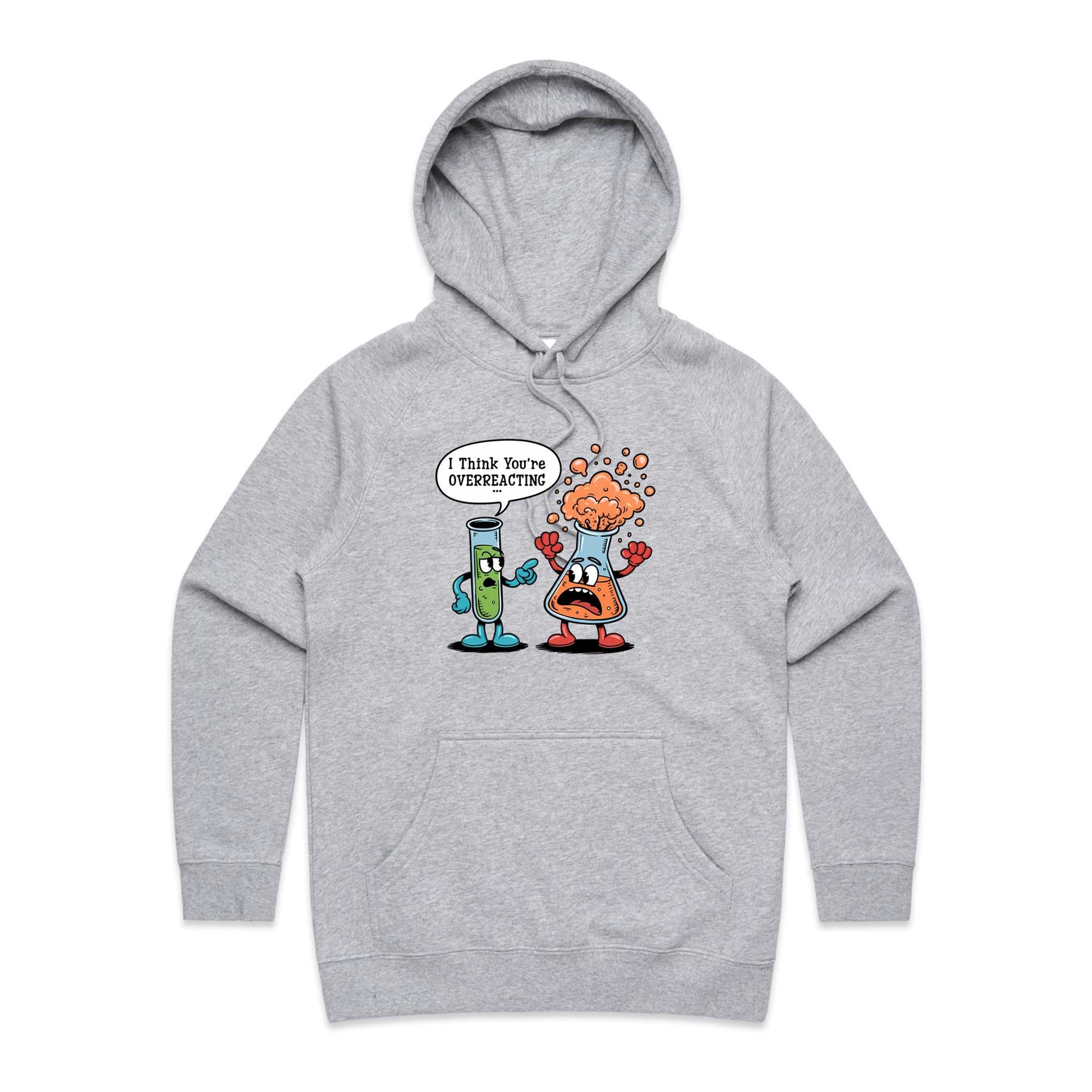 I Think You're Overreacting Chemistry Women's AS Colour Hoodie