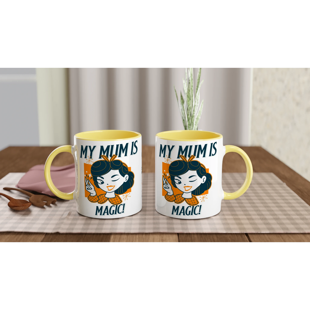 Personalise - My Mum Is Magic - White 11oz Ceramic Mug Personalised Mug customise Globally Fulfilled Mum personalise