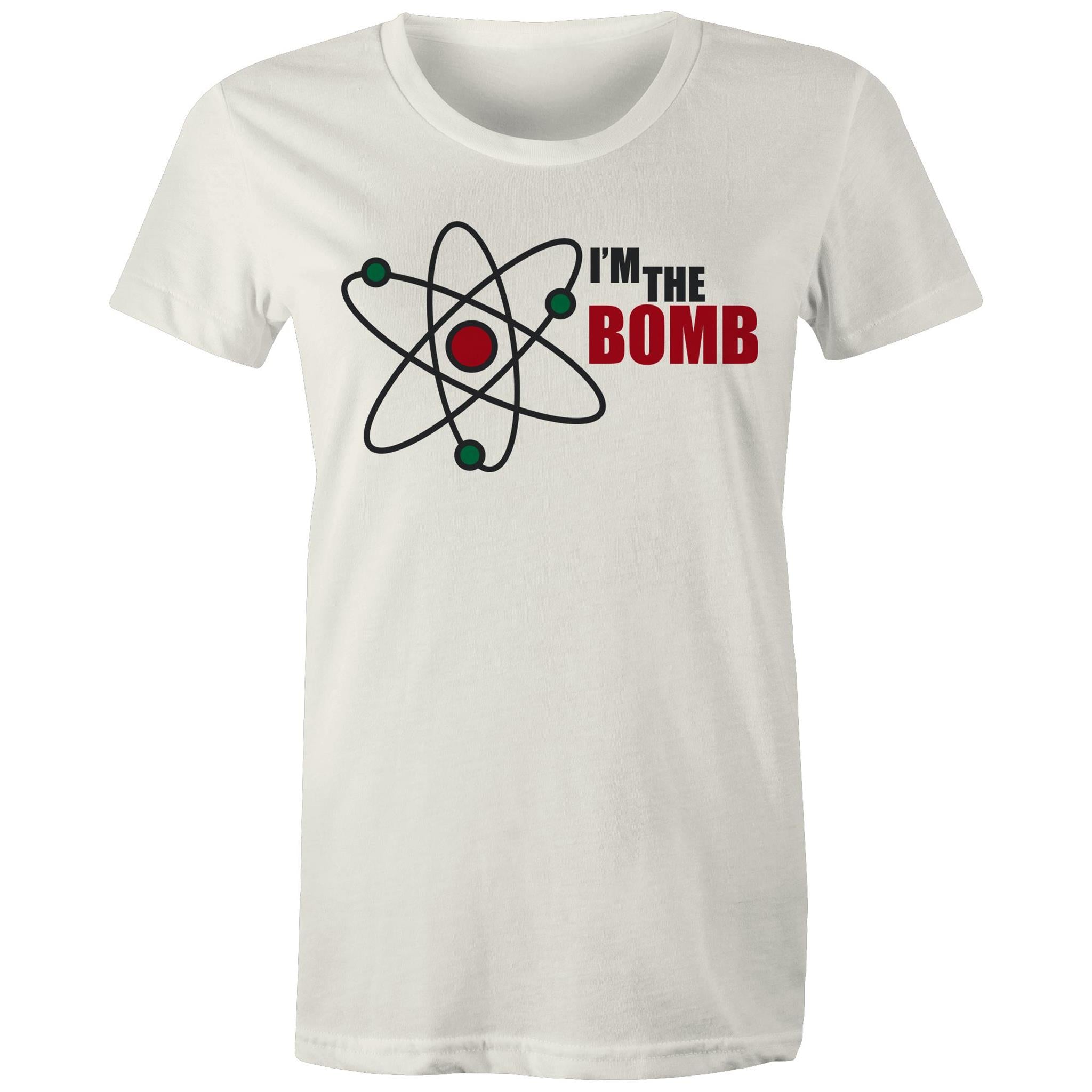 Atom, I'm The Bomb - Womens T-shirt Natural Womens T-shirt Printed In Australia Science