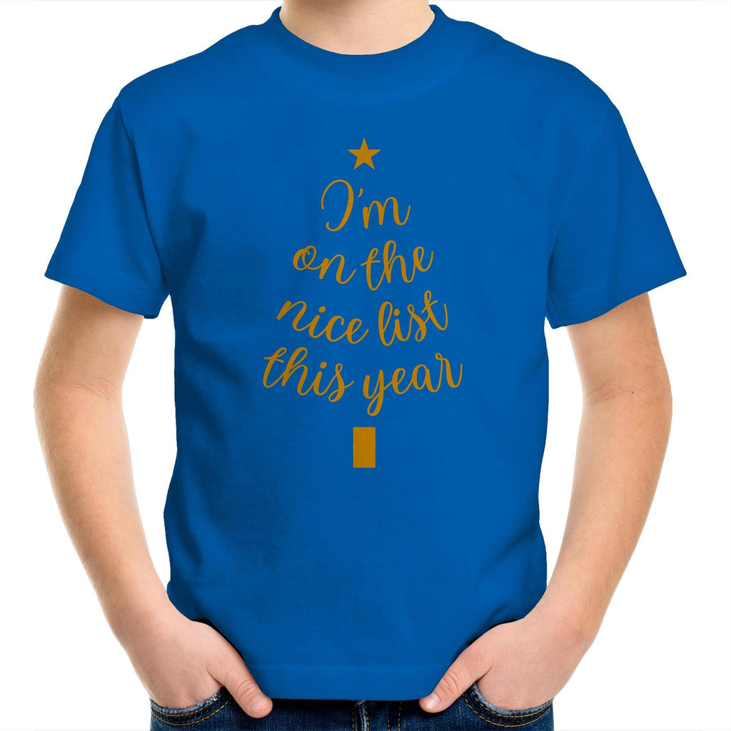 I'm On The Nice List This Year, Christmas - Kids Youth T-Shirt Bright Royal Kids Christmas T-shirt Christmas Printed In Australia