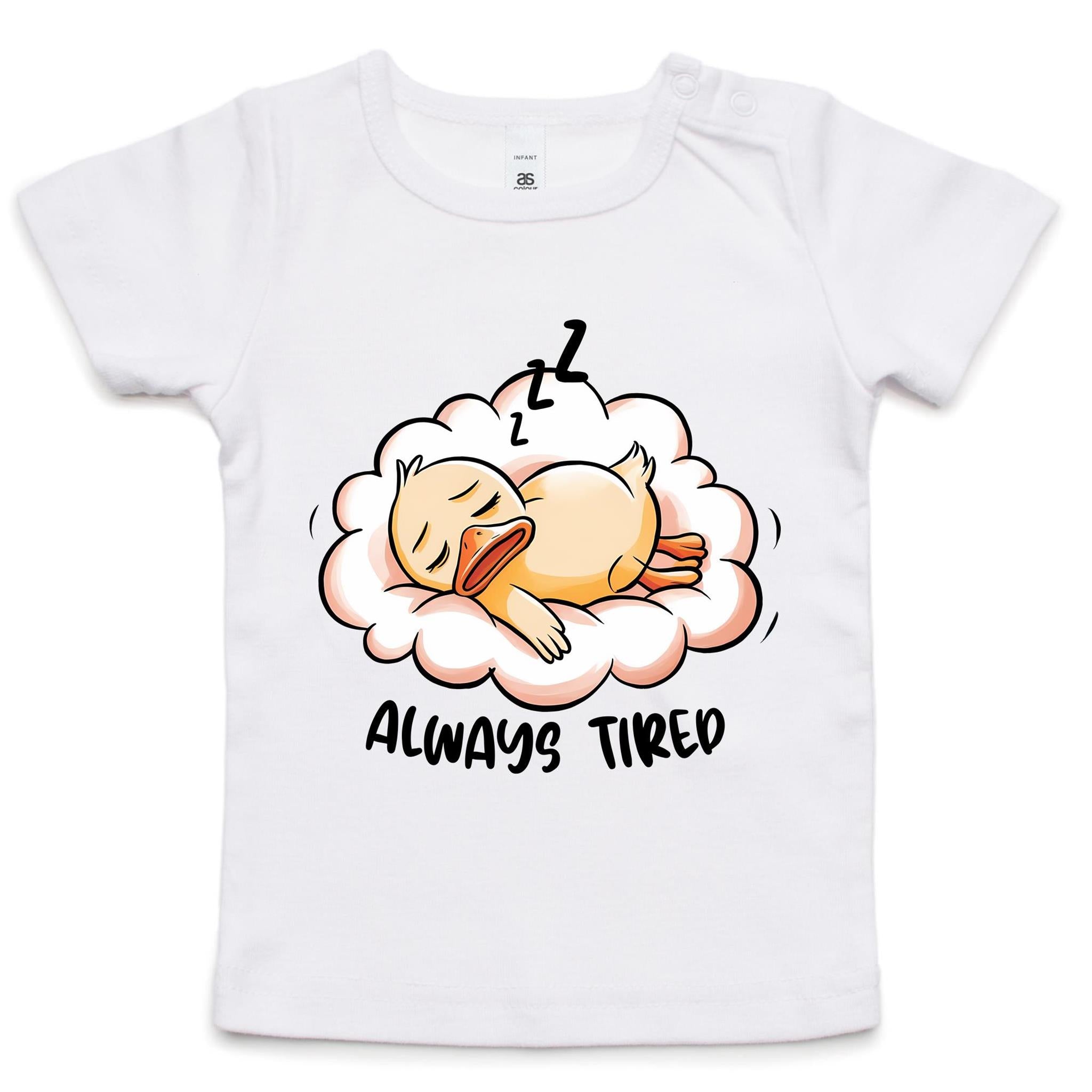 Always Tired, Duckling - Baby T-shirt White Baby T-shirt animal Printed In Australia