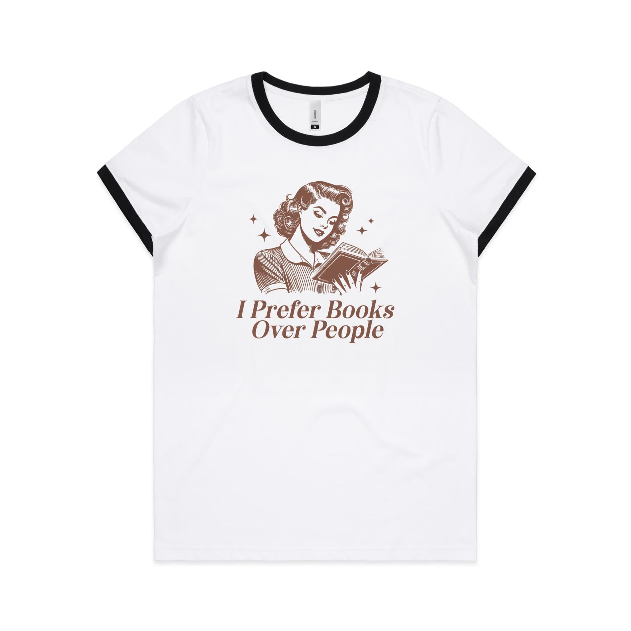 I Prefer Books Over People - AS Colour Women's Ringer Tee White Black Womens Ringer T-shirt Printed In Australia Reading