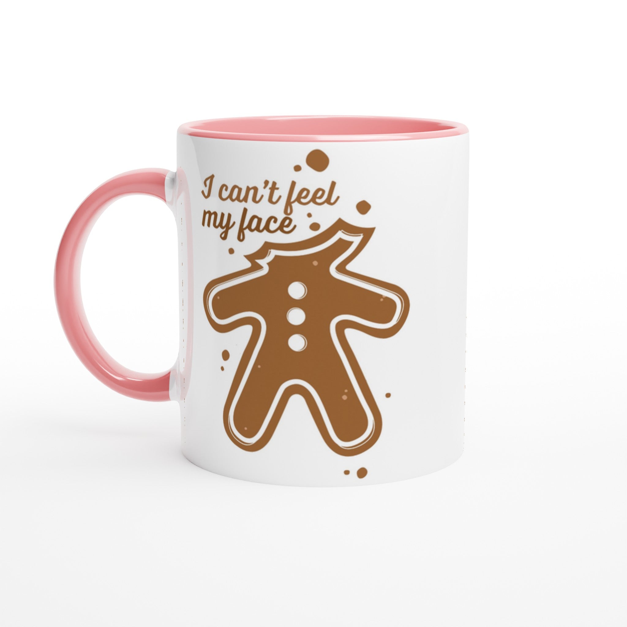 Gingerbread Man, I Can't Feel My Face - White 11oz Ceramic Mug with Colour Inside Ceramic Pink Christmas Colour Mug Christmas Globally Fulfilled