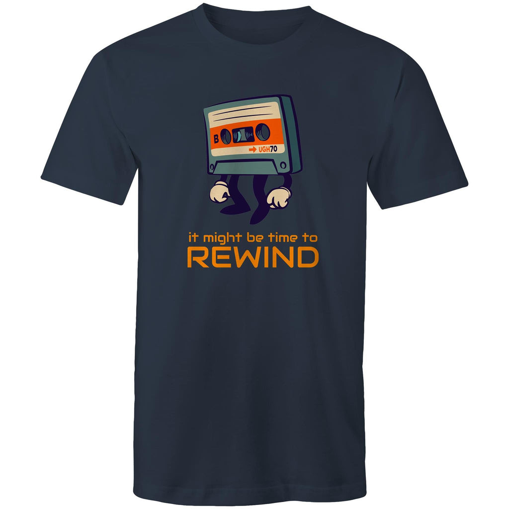 Cassette Tape, It Might Be Time To Rewind - Mens T-Shirt Navy Mens T-shirt Music Printed In Australia Retro