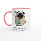 Coffee Is Why I Got Out Of Bed This Morning - White 11oz Ceramic Mug with Colour Inside Ceramic Pink Colour 11oz Mug animal coffee Globally Fulfilled