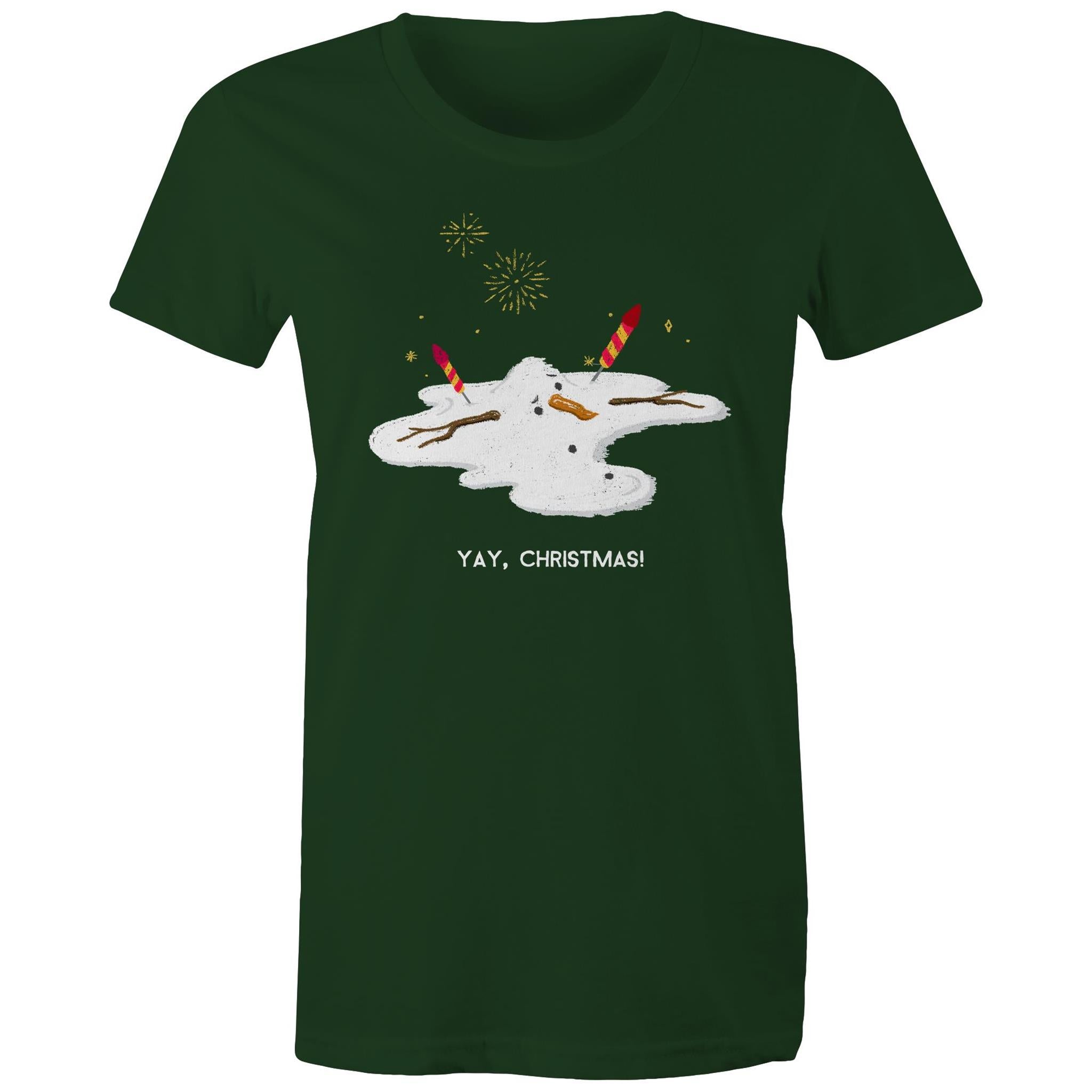 Melting Snowman, Yay Christmas - Womens T-shirt Forest Green Womens Christmas T-shirt Christmas Printed In Australia