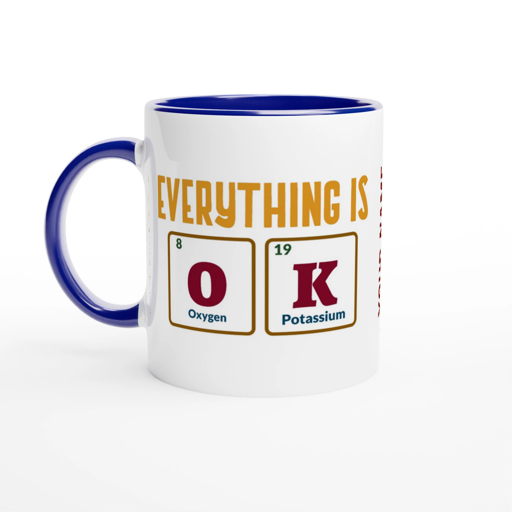 Personalise - Everything Is OK, Periodic Table - White 11oz Ceramic Mug Ceramic Blue Personalised Mug customise Globally Fulfilled personalise Science