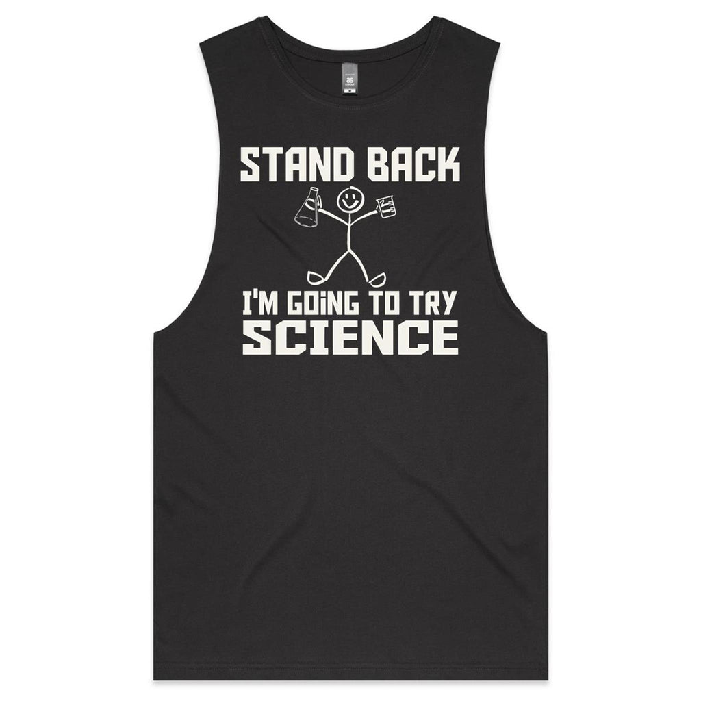 Stand Back, I'm Going To Try Science Mens Men's AS Colour Drop Arm Tank Top Coal Drop Arm Tank Top Printed In Australia Science
