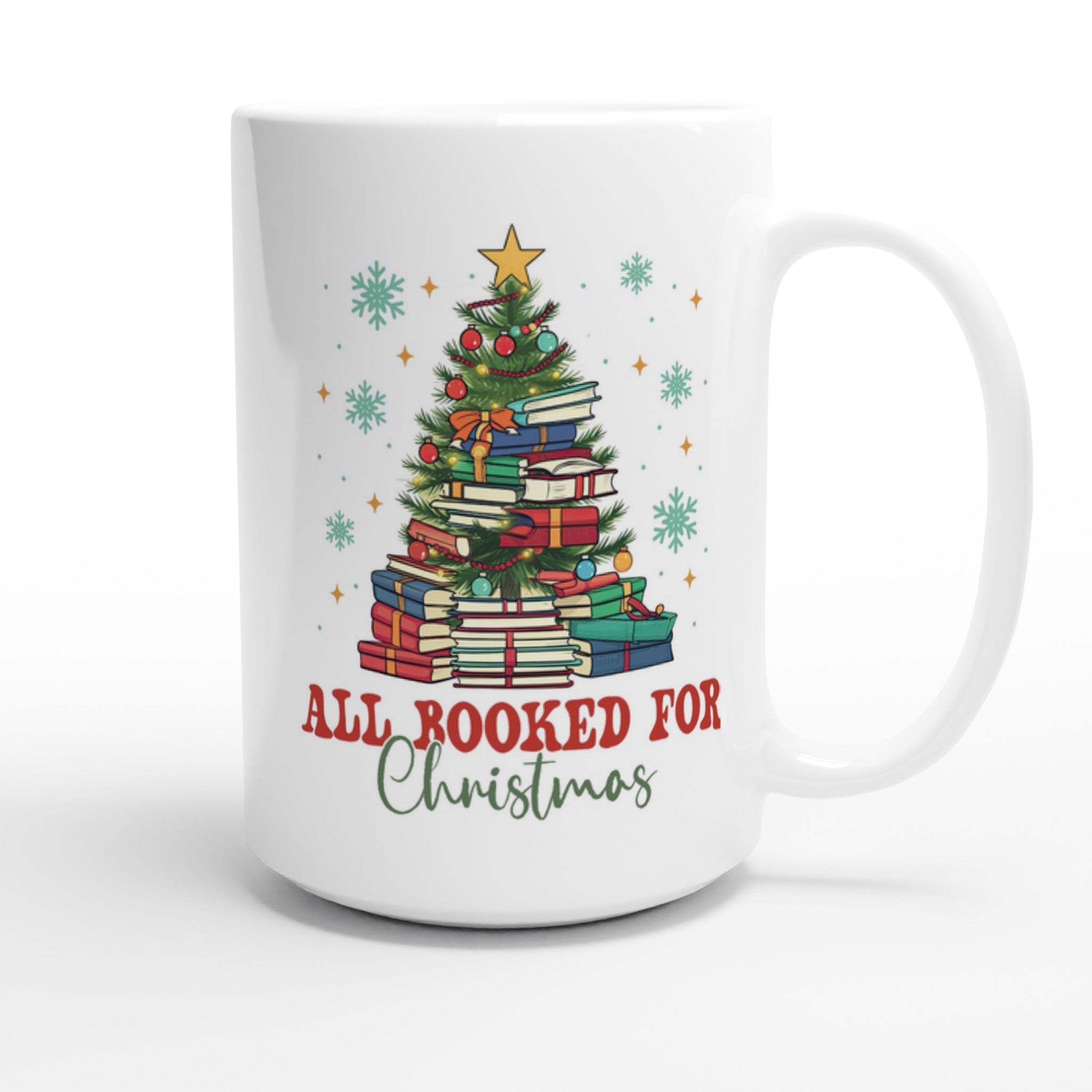 All Booked For Christmas - White 15oz Ceramic Mug Christmas 15oz Mug Christmas Globally Fulfilled