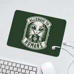Allergic To Humans, Alien Leather Mouse Pad Leather Mouse Pad Printed Offshore Sci Fi