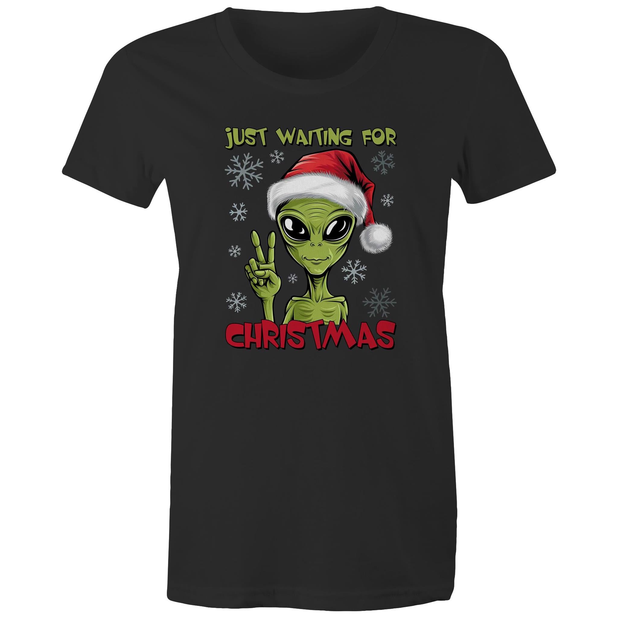 Just Waiting For Christmas, Alien - Womens T-shirt Black Womens Christmas T-shirt Christmas Printed In Australia