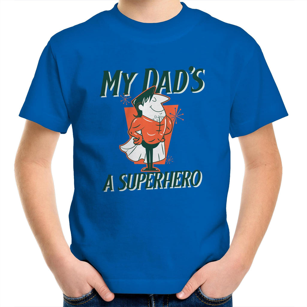 My Dad's A Superhero - Kids Youth T-Shirt Bright Royal Kids Youth T-shirt Dad Printed In Australia
