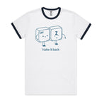 Ctr Z, I Take It Back - Staple Ringer Tee White Navy Ringer T-Shirt Printed In Australia Tech