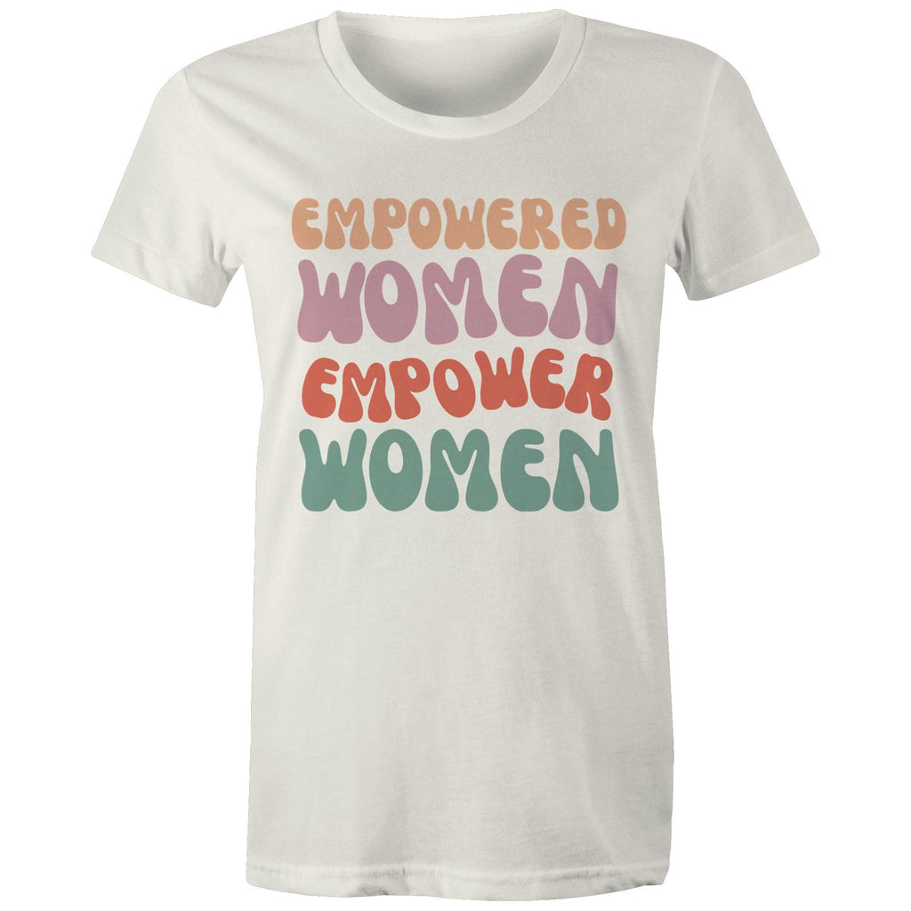 Empowered Women Empower Women - Womens T-shirt Natural Womens T-shirt Positivity Printed In Australia