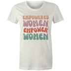 Empowered Women Empower Women - Womens T-shirt Natural Womens T-shirt Positivity Printed In Australia