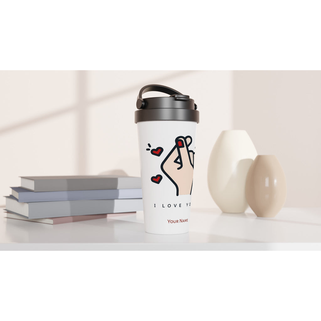 Personalised - I Love You - White 15oz Stainless Steel Travel Mug Personalised Travel Mug Globally Fulfilled love