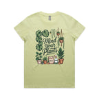 Mind Your Plants - Womens T-shirt