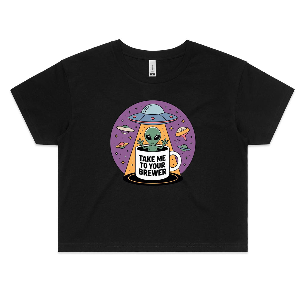 Take Me To Your Brewer Alien UFO Women's AS Colour Crop Tee