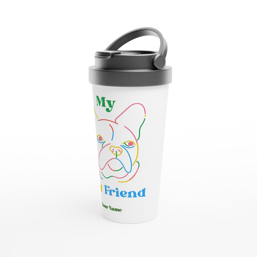 Personalised - My Best Friend, Dog - White 15oz Stainless Steel Travel Mug Personalised Travel Mug animal coffee Globally Fulfilled