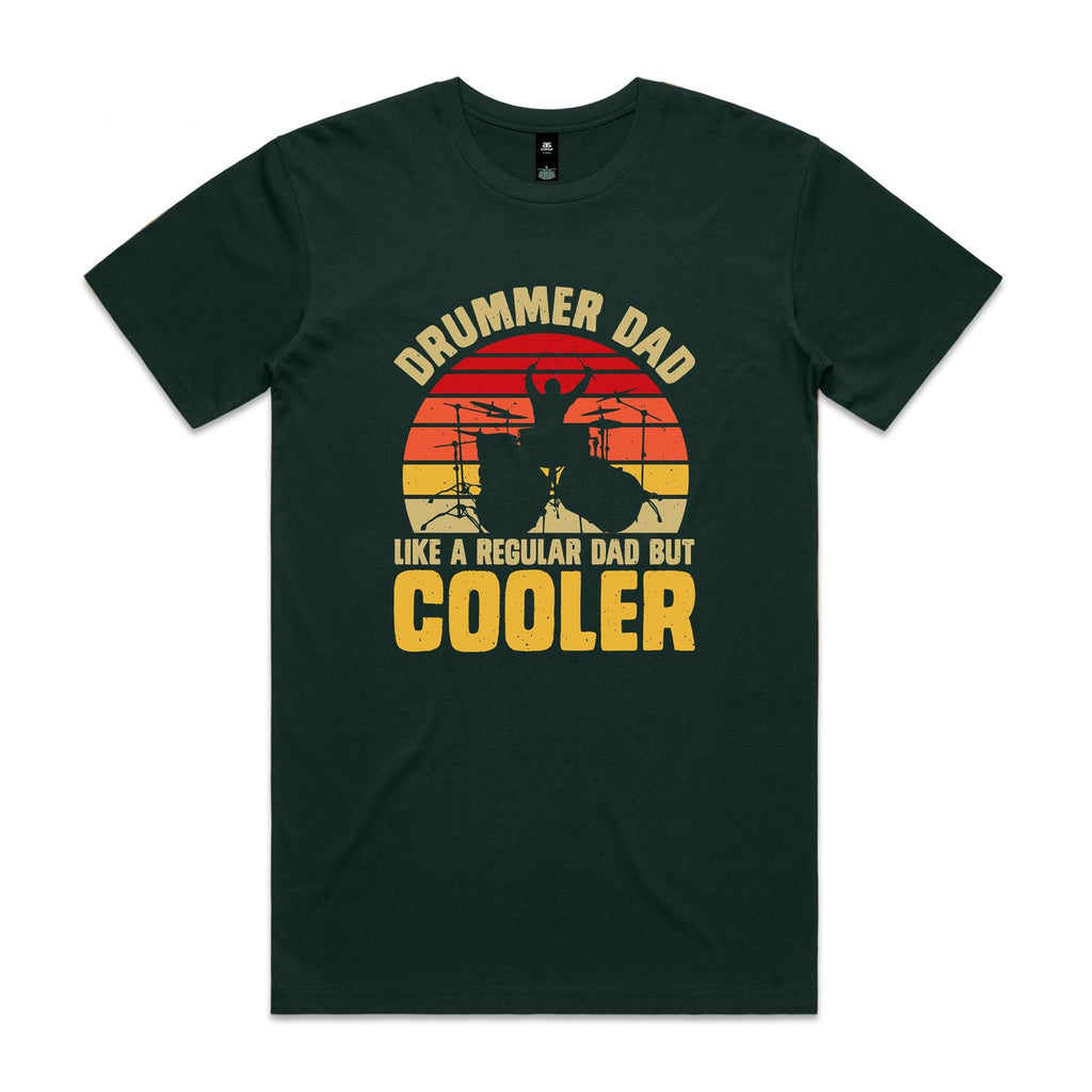 Drummer Dad, Like A Regular Dad But Cooler Men's AS Colour T-shirt Pine Green Mens T-shirt Dad Music Printed In Australia
