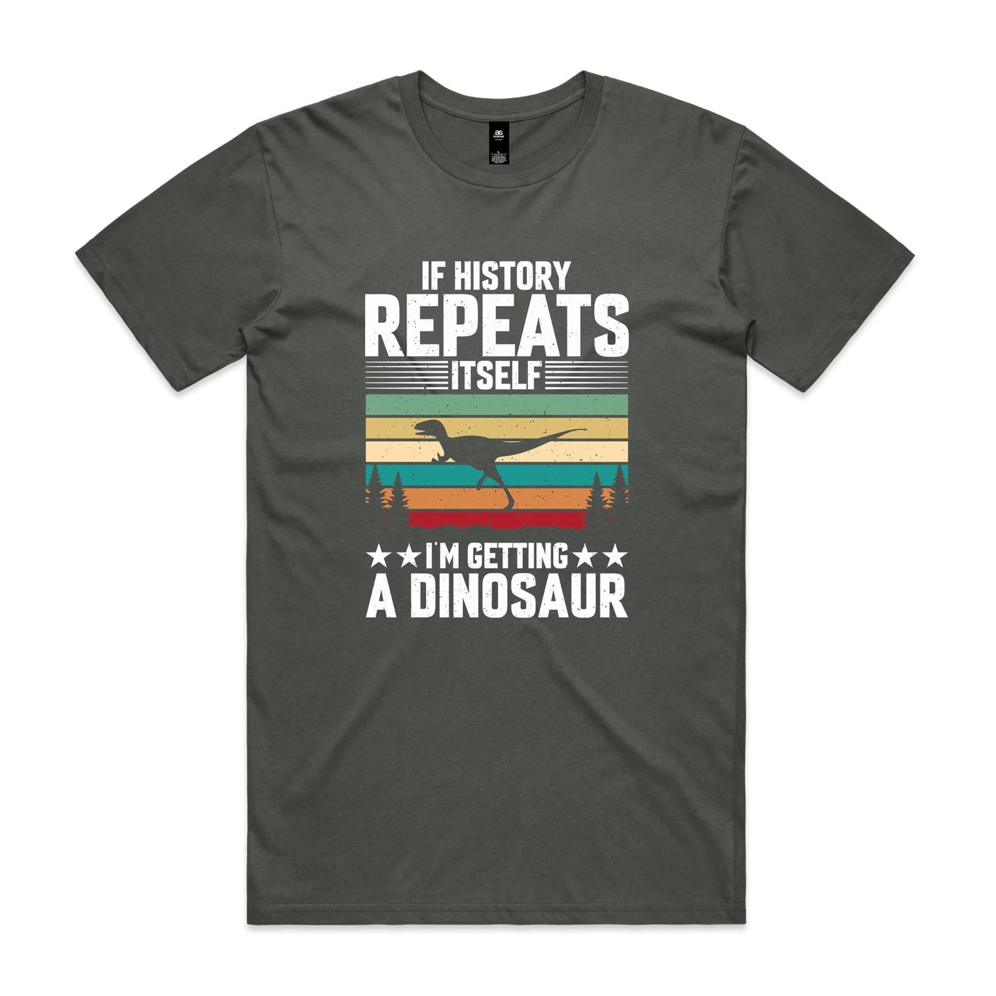 I'm Getting A Dinosaur Men's AS Colour T-shirt